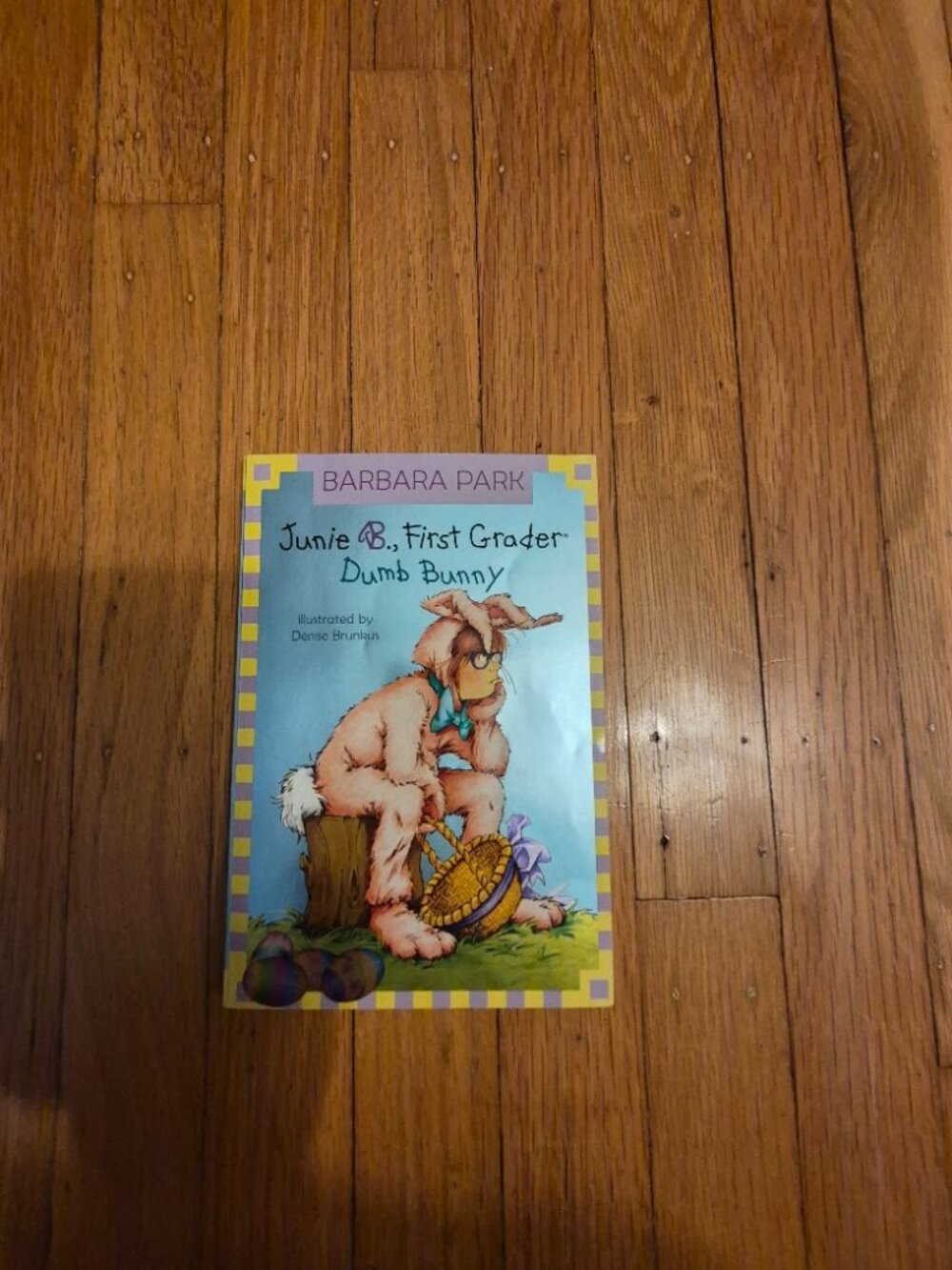Junie B. First Grader Dumb Bunny